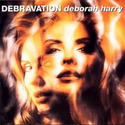 Deborah Harry : Debravation